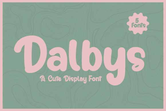 Dalbys: A Joyful Display Font for Creative Designs