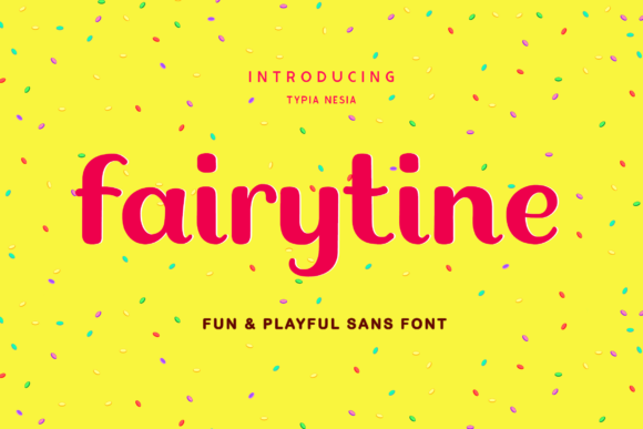 Discover the Joy of Fairytine: A Fun and Trendy Display Font for Creative Designs
