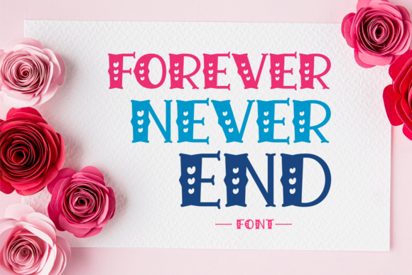Forever Never End: A Playful Font for Creative Designs