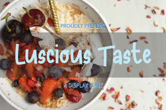 Luscious Taste: Elevating Design with a Unique Display Font